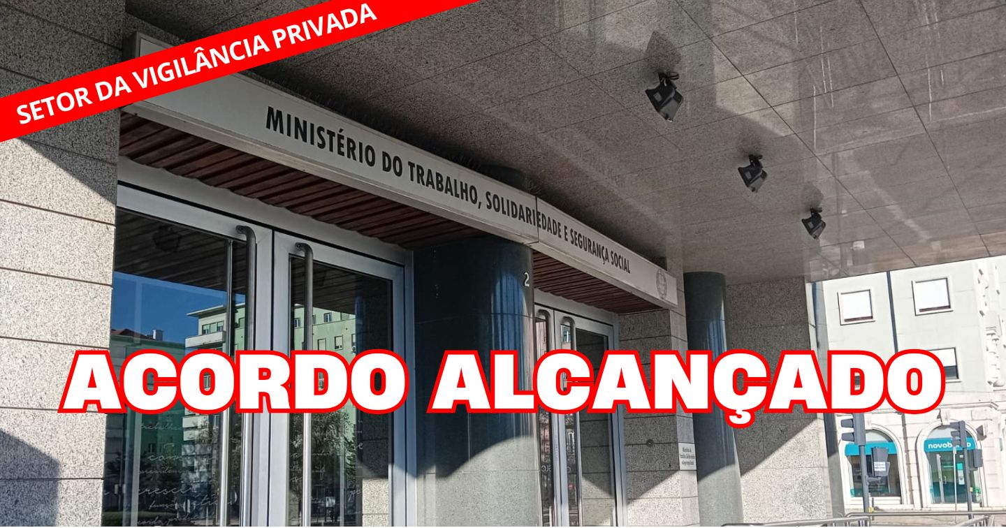 ACORDO ALCANÇADO!!! - Setor da Vigilância Privada