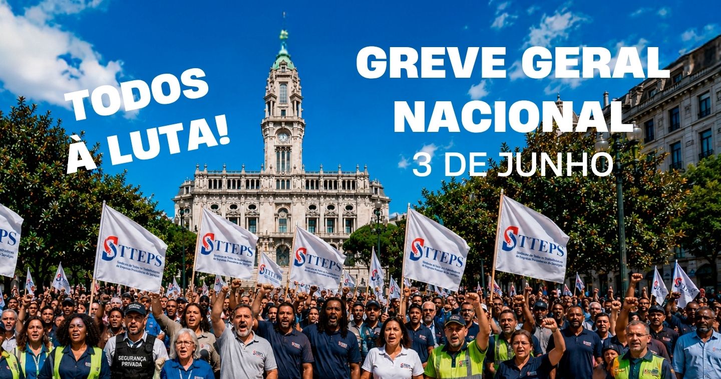 GREVE GERAL NACIONAL — 3 DE JUNHO