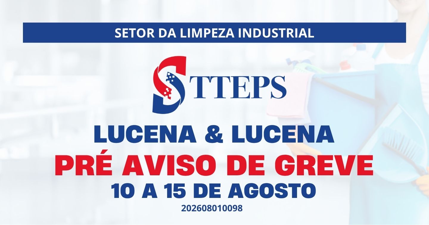 Lucena &amp; Lucena  PRÉ AVISO DE Greve 10 A 15 de AGOSTO